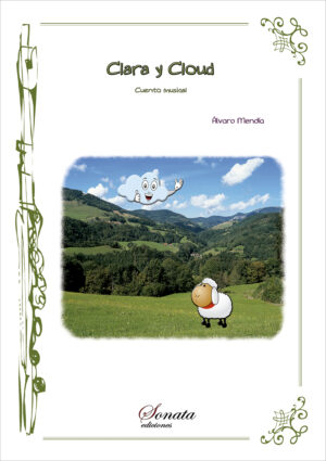 MENDIA, A.: Clara y Cloud · Cuento musical para grupo de flautas