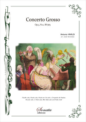 VIVALDI, A.: Concerto Grosso, Op.3, n.11, RV565 · Flautín, flauta y flauta en Sol, solistas y Orquesta de flautas)