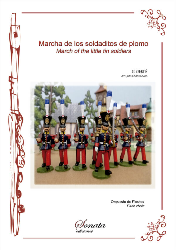 PIERNÉ, G.: Marcha de los soldaditos de plomo