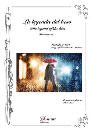 SOUTULLO Y VERT: La leyenda del beso