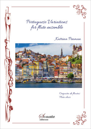 PENMAN, K.: Portuguese variations for flute ensemble