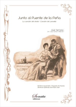 SERRANO, J.: Junto al Puente de la Peña · La canción del olvido (Tenor o barítono <opcional> y Orquesta de flautas)