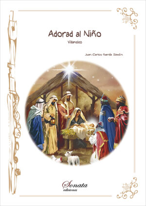 GARCÍA, J.C.: Adorad al niño - Villancico (Flauta, Soprano y piano)