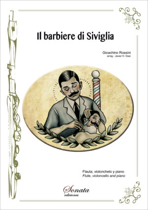 ROSSINI, G.: il barbiere di Siviglia - Flauta, cello y piano