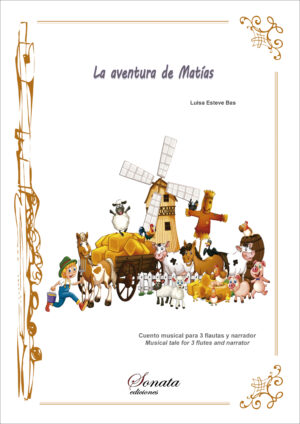 ESTEVE, L.: La aventura de Matías · Cuento musical para 3 flautas y narrador